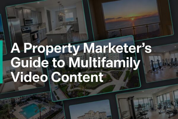 A Property Marketer's Guide to Multifamily Video Content 2