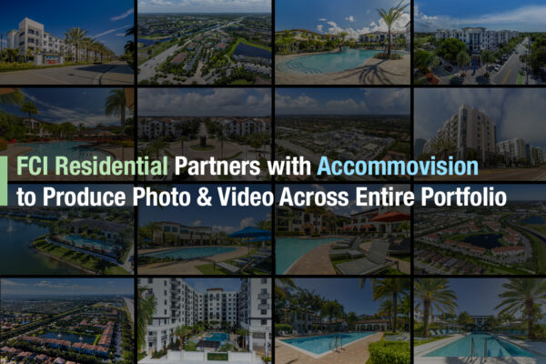 FCI-Residential-Partners-with-Accommovision-to-Produce-Photo-Video-Across-Entire-Portfolio-Cove